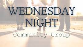 Wednesday Night Community Group