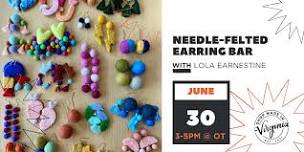 Needle-Felted Earring Bar w/Lola Earnestine