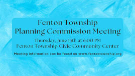 Fenton Township Planning Commission Meeting