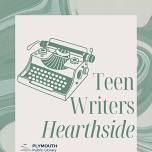 Teen Writers Hearthside (Plymouth)