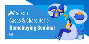 SLFCU Casas & Charcuterie Homebuying Seminar - Farmington