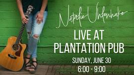 Natalie Uhlenhake LIVE @ Plantation Pub