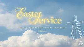 EASTER Service @ GC