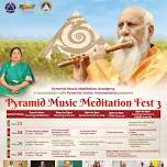 Pyramid Music Meditation Fest 3