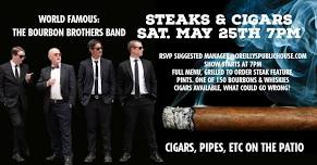 Steaks & Cigars Featuring THE BOURBON BROTHERS BAND