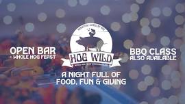 Hog Wild - A night of food, fun & giving