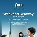 Weekend Getaway at Amoa