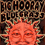 Big Hooray Bluegrass