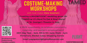 Collaborative Costume Making Workshops - with Clare Southern