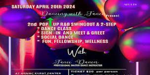 2nd  POP-UP Dancing with Fanci R&B  Swingout & 2-Step Dance Class