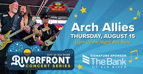 2024 Riverfront Concert Series | Arch Allies