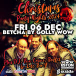 Christmas Party Night with ... BETCHA BY GOLLY WOW