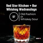 $7 WHISKEY WEDNESDAY YOUNG FASHION & WHISKEY SOURS