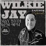 Wilkie Jay at Eastside Social