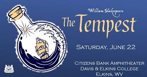 William Shakespeare's THE TEMPEST at Citizen's Bank Amphitheater at Davis & Elkins College