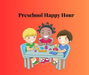 Preschool Happy Hour