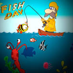 Fish Day!!