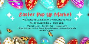 Easter Pop Up Market Waihi Beach