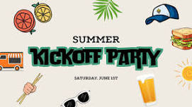 SUMMER KICKOFF PARTY