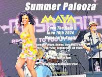 Maya Summer Palooooza Orangevale Ca