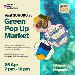 Suhuru at Green Pop Up Market