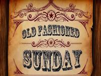 Old Fashioned Sunday