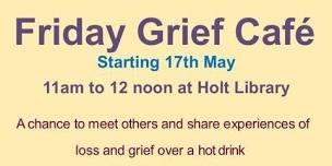 Friday Grief Cafe at Holt Library