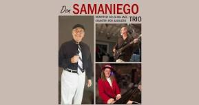 Don Samaniego Trio @ La Bodega: singer+piano+bass; jazz, vintage country, 50s/60s pop, boleros