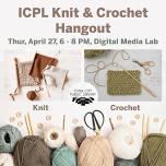 ICPL Knit & Crochet Hangout