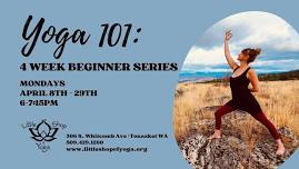 YOGA 101: 4 Week Beginner Series | APRIL EDITION!