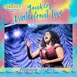 Yonkers Waterfront Live – Maiya Sykes