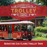 Signature Eau Claire Trolley Tour 2024