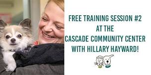 Dog Training Session #2 in Cascade (By Appointment)