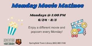 Monday Movie Matinee