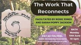 The Work That Reconnects, Bath,  Monday 10th June 2024