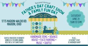 Marion's Second Annual Father's Day Craft Show & Family Fun Day