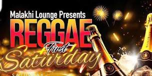 Malakhi  Lounge Reggae First Saturday,