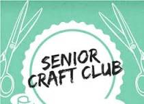 Senior Craft Club