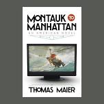 Montauk to Manhattan with Novelist Thomas Maier