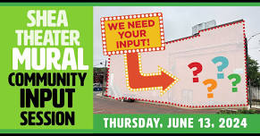 Shea Mural Community Input Session