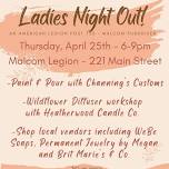 Ladies Night Out- A Malcom Legion Fundraiser