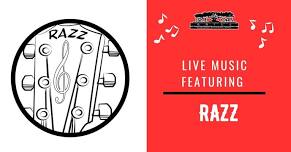 Live Music featuring Razz