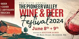 Pioneer Valley Wine & Food Festival Sunday June 9, 2024