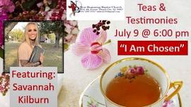 Teas and Testimonies