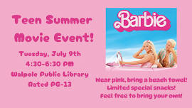 Teen Summer Movie – Barbie!