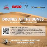 Drones at the Dunes - Free Lessons, FPV Racing, Prizes!