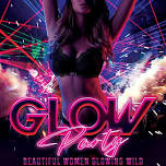 Glow Party!!  Jine 21st & 22nd