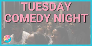 Tuesday Comedy Night