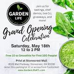 Garden Life Grand Opening Celebration