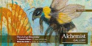 Art Exhibition : Reviving Biophilia by Alanda Calmus